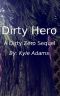 [Zero to Hero 02] • Dirty Hero